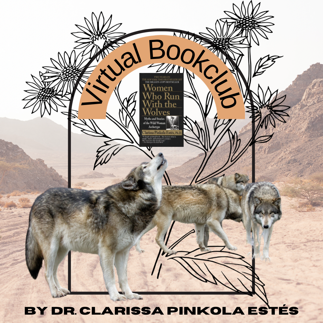Virtual Bookclub: Women Who Run With the Wolves