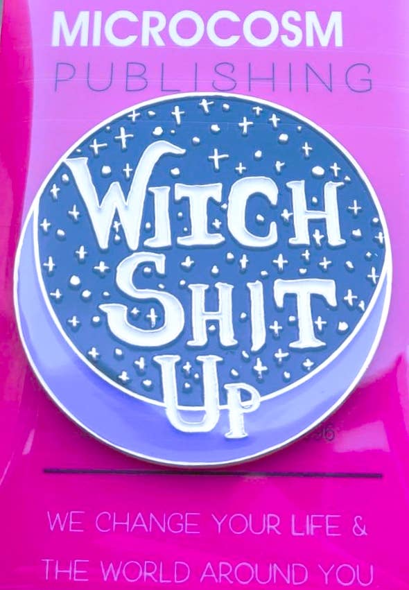 Witch Shit Up Enamel Pin