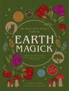 Witch of the Forest's Guide to Earth Magick