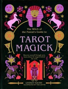Witch of the Forest's Guide to Tarot Magick